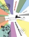 Kniha: Pražský dixieland (Jan Stavinoha). Dokořán, 2016 Kniha: Pražský dixieland (Jan Stavinoha). Dokořán, 2016