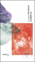 Kniha: Nevďačná cudzinka (Irena Brežná), 2016 Kniha: Nevďačná cudzinka (Irena Brežná), 2016