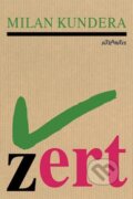 Kniha: Žert (Milan Kundera). Atlantis, 2016 Kniha: Žert (Milan Kundera). Atlantis, 2016