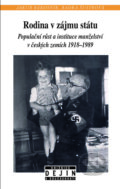 Kniha: Rodina v zájmu státu (Jakub Rákosník a Radka Šustrová). Nakladatelství Lidové noviny, 2016 Kniha: Rodina v zájmu státu (Jakub Rákosník a Radka Šustrová). Nakladatelství Lidové noviny, 2016
