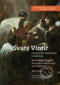 Svatý Vintíř / Der heilige Gunther - Petr Kubín, Nakladatelství Lidové noviny, 2017