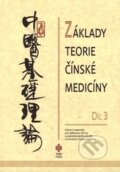 Základy teorie čínské medicíny 3, TCM Consulting and Publishing, 2016