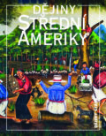 Kniha: Dějiny Střední Ameriky (Markéta Křížová). Nakladatelství Lidové noviny, 2016 Kniha: Dějiny Střední Ameriky (Markéta Křížová). Nakladatelství Lidové noviny, 2016