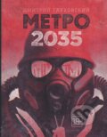 Kniha: Metro 2035 (Dmitry Glukhovsky). AST, 2015 Kniha: Metro 2035 (Dmitry Glukhovsky). AST, 2015