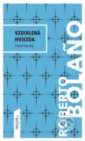 Kniha: Vzdialená hviezda (Roberto Bolaño), 2016 Kniha: Vzdialená hviezda (Roberto Bolaño), 2016