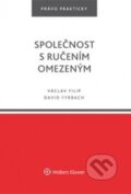 Kniha: Společnost s ručením omezeným (David Fyrbach a Václav Filip). Wolters Kluwer ČR, 2016 Kniha: Společnost s ručením omezeným (David Fyrbach a Václav Filip). Wolters Kluwer ČR, 2016