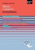 Kniha: Místní a účelové komunikace (Aleš Mácha a Karel Huneš). Leges, 2016 Kniha: Místní a účelové komunikace (Aleš Mácha a Karel Huneš). Leges, 2016
