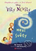 Kniha: Víly Nevíly: Mezi světy (Kiki Thorpe). CPRESS, 2016 Kniha: Víly Nevíly: Mezi světy (Kiki Thorpe). CPRESS, 2016