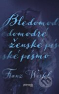 E-kniha: Bledomodré ženské písmo (Franz Werfel), 2016 E-kniha: Bledomodré ženské písmo (Franz Werfel), 2016