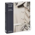 Kniha: Vintage Details (Jeffrey Mayer a Basia Szkutnicka). Laurence King Publishing, 2016 Kniha: Vintage Details (Jeffrey Mayer a Basia Szkutnicka). Laurence King Publishing, 2016
