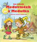 Kniha: Medovníček a Medulka (Jan Lebeda). Brána, 2016 Kniha: Medovníček a Medulka (Jan Lebeda). Brána, 2016