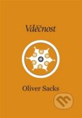 Kniha: Vděčnost (Oliver Sacks). Dybbuk, 2016 Kniha: Vděčnost (Oliver Sacks). Dybbuk, 2016
