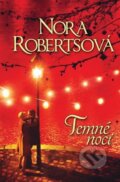 Temné noci - Nora Roberts, HarperCollins, 2016