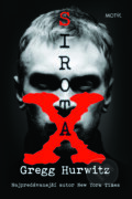 Kniha: Sirota X (Gregg Hurwitz). Motýľ, 2016 Kniha: Sirota X (Gregg Hurwitz). Motýľ, 2016
