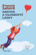 Kniha: Hektor a tajemství lásky (Francois Lelord). Smart Press, 2013 Kniha: Hektor a tajemství lásky (Francois Lelord). Smart Press, 2013