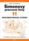 Kniha: Šimonovy pracovní listy 11 (Jan Smolík a Klára Smolíková). Portál, 2016 Kniha: Šimonovy pracovní listy 11 (Jan Smolík a Klára Smolíková). Portál, 2016