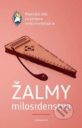 Kniha: Žalmy milosrdenstva (Autorský kolektiv). Redemptoristi - Slovo medzi nami, 2016 Kniha: Žalmy milosrdenstva (Autorský kolektiv). Redemptoristi - Slovo medzi nami, 2016