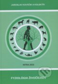 Kniha: Fyziológia živočíchov (Jaroslav Kováčik). Slovenská poľnohospodárska univerzita v Nitre, 2015 Kniha: Fyziológia živočíchov (Jaroslav Kováčik). Slovenská poľnohospodárska univerzita v Nitre, 2015