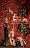 Kniha: Dáma a jednorožec (Tracy Chevalier), 2016 Kniha: Dáma a jednorožec (Tracy Chevalier), 2016