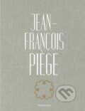 Kniha: Jean-Francois Piege (Jean-Francois Piege a Stephane de Bourgies). Flammarion, 2015 Kniha: Jean-Francois Piege (Jean-Francois Piege a Stephane de Bourgies). Flammarion, 2015