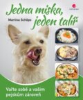 Kniha: Jedna miska, jeden talíř (Martina Schöps). Grada, 2016 Kniha: Jedna miska, jeden talíř (Martina Schöps). Grada, 2016