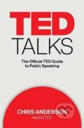 Kniha: TED Talks (Chris Anderson). Headline Book, 2016 Kniha: TED Talks (Chris Anderson). Headline Book, 2016