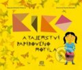 Kniha: Kiko a tajemství papírového motýla (Markéta Pilátová). Meander, 2010 Kniha: Kiko a tajemství papírového motýla (Markéta Pilátová). Meander, 2010