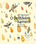 Kniha: O dešťovém kameni (Jiří Stránský). Meander, 2016 Kniha: O dešťovém kameni (Jiří Stránský). Meander, 2016