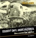 Kniha: Osudový omyl André Maginota (Václav Junek). Olympia, 2016 Kniha: Osudový omyl André Maginota (Václav Junek). Olympia, 2016