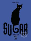 Kniha: Sugar - Můj kočičí život (Serge Baeken). Meander, 2016 Kniha: Sugar - Můj kočičí život (Serge Baeken). Meander, 2016