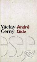 Kniha: André Gide (Václav Černý). Triáda, 2002 Kniha: André Gide (Václav Černý). Triáda, 2002