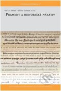 Kniha: Prameny a historický narativ (Václav Drška). Univerzita J.E. Purkyně, 2024 Kniha: Prameny a historický narativ (Václav Drška). Univerzita J.E. Purkyně, 2024
