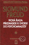 Kniha: Nová řada přednášek k úvodu do psychoanalýzy (Sigmund Freud). Česká psychoanalytiská společnost, 1999 Kniha: Nová řada přednášek k úvodu do psychoanalýzy (Sigmund Freud). Česká psychoanalytiská společnost, 1999