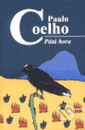 Kniha: Pátá hora (Paulo Coelho). Argo, 1999 Kniha: Pátá hora (Paulo Coelho). Argo, 1999