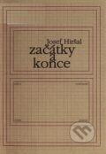 Kniha: Začátky a konce (Josef Hiršal). Knihovna Jana Drdy, 2006 Kniha: Začátky a konce (Josef Hiršal). Knihovna Jana Drdy, 2006