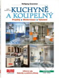 Kniha: Kuchyně a koupelny : projekty, modernizace, vybavení : užitečné rady : materiály a praktické příklady (Wolfgang Grasreiner). , 2000 Kniha: Kuchyně a koupelny : projekty, modernizace, vybavení : užitečné rady : materiály a praktické příklady (Wolfgang Grasreiner). , 2000