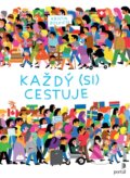 Kniha: Každý (si) cestuje (Kristin Roskifte). Portál, 2024 Kniha: Každý (si) cestuje (Kristin Roskifte). Portál, 2024