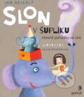 Kniha: Slon v šuplíku (Jan Nejedlý). Portál, 2024 Kniha: Slon v šuplíku (Jan Nejedlý). Portál, 2024