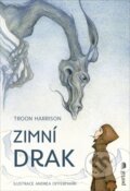 Kniha: Zimní drak (Troon Harrison). Portál, 2024 Kniha: Zimní drak (Troon Harrison). Portál, 2024