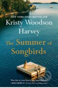 Kniha: The Summer of Songbirds (Kristy Woodson Harvey). Gallery Books, 2023 Kniha: The Summer of Songbirds (Kristy Woodson Harvey). Gallery Books, 2023