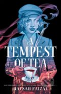 Kniha: A Tempest of Tea (Hafsah Faizal). Macmillan Children Books, 2024 Kniha: A Tempest of Tea (Hafsah Faizal). Macmillan Children Books, 2024