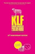 Kniha: The KLF (John Higgs). W&N, 2023 Kniha: The KLF (John Higgs). W&N, 2023