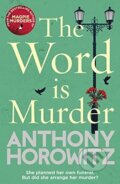 Kniha: Word Is Murder (Anthony Horowitz). Arrow Books, 2018 Kniha: Word Is Murder (Anthony Horowitz). Arrow Books, 2018