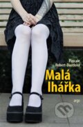 Kniha: Malá lhářka (Pascale Robert-Diard). Argo, 2024 Kniha: Malá lhářka (Pascale Robert-Diard). Argo, 2024