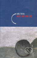Kniha: Měsíc jako rybí oko (Karel Švestka). Dokořán, 2003 Kniha: Měsíc jako rybí oko (Karel Švestka). Dokořán, 2003