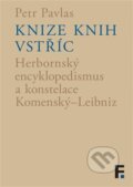 Kniha: Knize knih vstříc (Petr Pavlas). Filosofia, 2024 Kniha: Knize knih vstříc (Petr Pavlas). Filosofia, 2024