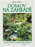 Kniha: Domov na zahradě : tipy pro založení a údržbu obytné zahrady (Hermann Rittweger). , 1997 Kniha: Domov na zahradě : tipy pro založení a údržbu obytné zahrady (Hermann Rittweger). , 1997