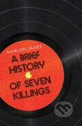 Kniha: A Brief History of Seven Killings, 2024 Kniha: A Brief History of Seven Killings, 2024