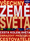 Kniha: Všechny země světa - Lonely Planet (Svojtka&Co.). Svojtka&Co., 2005 Kniha: Všechny země světa - Lonely Planet (Svojtka&Co.). Svojtka&Co., 2005