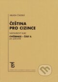 Kniha: Čeština pro cizince (Milada Čadská). Karolinum, 2006 Kniha: Čeština pro cizince (Milada Čadská). Karolinum, 2006